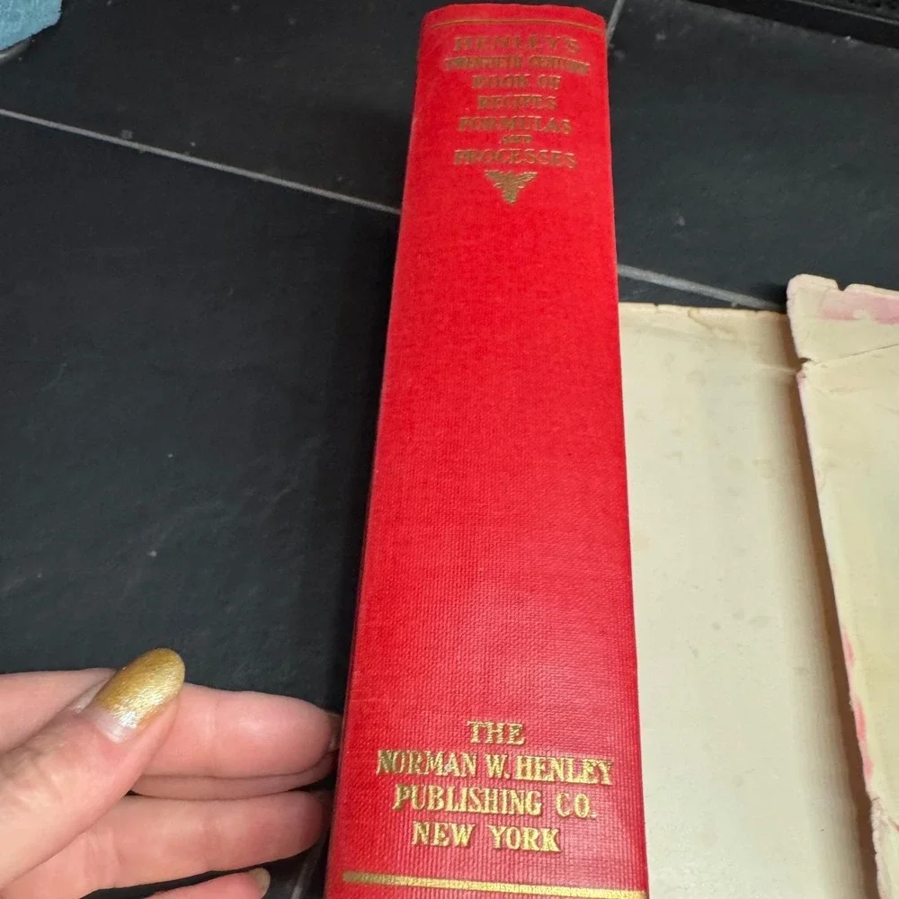 Henley's Twentieth Century Book of‎ Ten Thousand Recipes Formulas Processes 1930